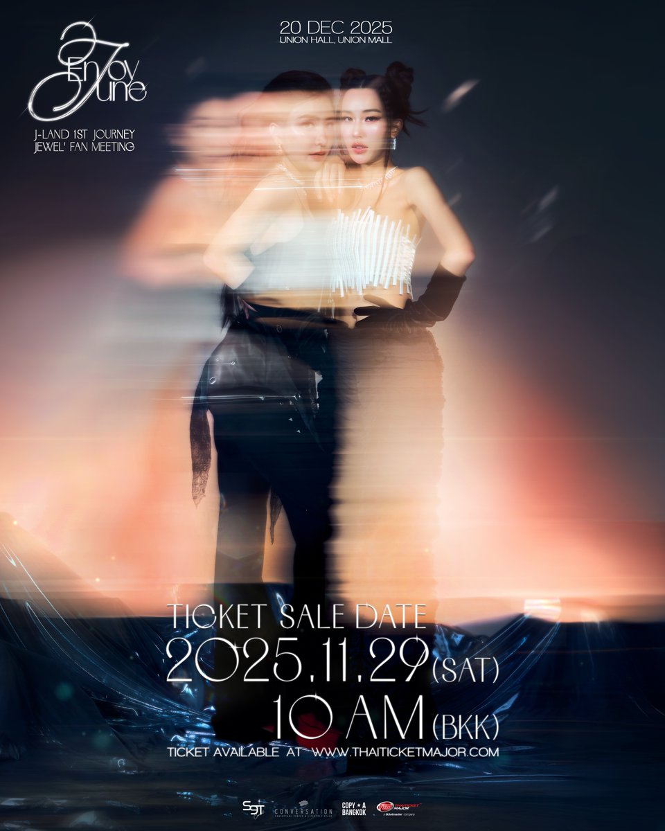 S9TConcert's tweet image. 💎✨ J-LAND พร้อมหรือยังที่จะมาพบกับ EnjoyJune ในงานแฟนมีตติ้งครั้งแรกที่ประเทศไทย!! #JLandLoveWithEnjoyJune

🎟️ ถ้าพร้อมแล้วปักหมุดไว้เลย! 29 พฤศจิกายนนี้ เตรียมตัวให้พร้อม เพราะเรามีนัดกดบัตรกันเวลา 10:00 น. (GMT+7) บนเว็บไซต์ thaiticketmajor.com เท่านั้น!!

🇹🇭 รอบ LOCAL…