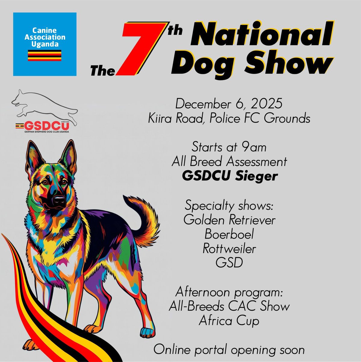 CanineAUganda's tweet photo. It’s bigger and better🔥🔥
Our 7th National Dog show will be held on 6th December 2025 at Kira Road Police football Arena.💥 DONT MISS🐾🐾
#caupedigreedogs 
#dogshow 
#cau https://t.co/IRuFQSNOM6