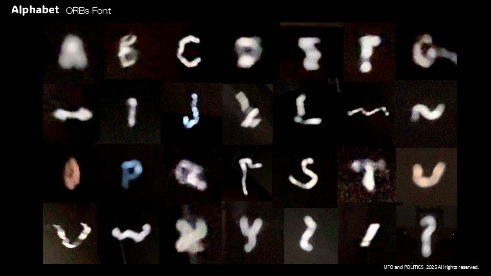 ufoandpolitics's tweet image. 空間に現れた光体から、アルファベットを作りました。
明度調整程度で、カラー着色や形状改変は一切しておりません。
11月8日から作業を開始、7日間で揃えられました。
@Tomo43629492 さん　
@369_momona　さん
ありがとうございました！

@LeoRuickbie
@dwpasulka
@BigelowInst
#bedroomUFO 
#bruLIST