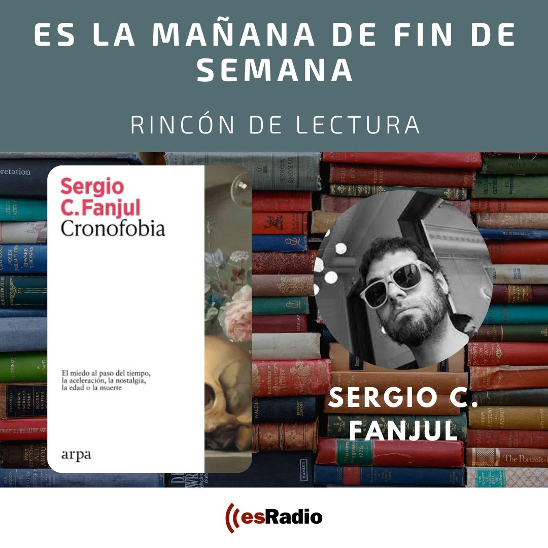 📚En #ElRincónDeLectura hoy nos lanzamos a la publicación "Cronofobia", editado por <a href="/arpaeditores/">Arpa Editores</a> 

😰¿Qué es el miedo al paso del tiempo? ¿Y la nostalgia? ¿Y el miedo a la muerte?

📡En directo, charlamos con su autor <a href="/txepeligro/">Sergio C. Fanjul</a> con <a href="/mdiezrovira/">María Díez Rovira</a> y <a href="/Jaume_Segales/">Jaume Segalés</a> en <a href="/esRadio/">esRadio</a>