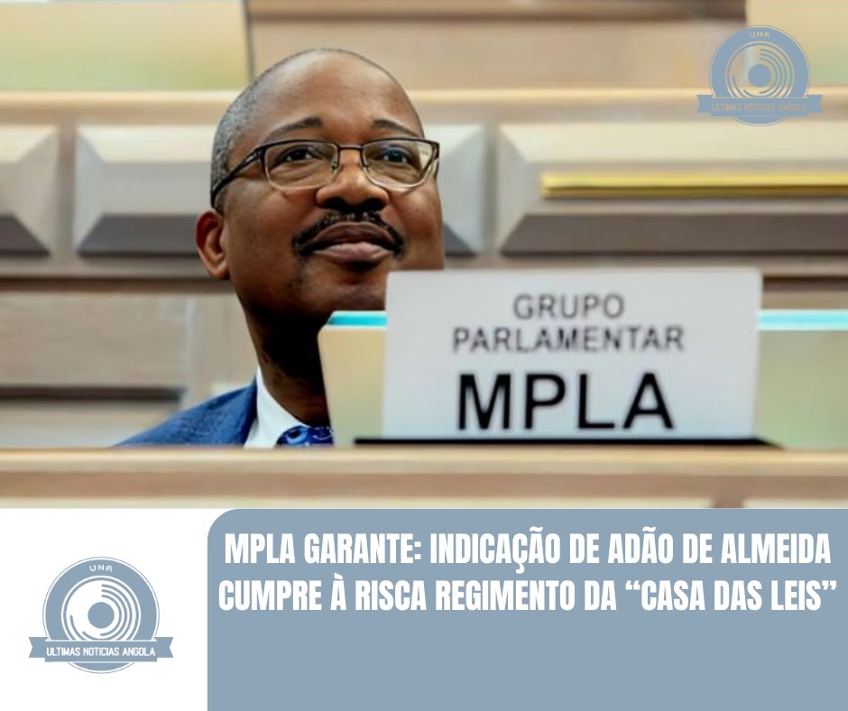 UltimasAngola's tweet photo. MPLA GARANTE: INDICAÇÃO DE ADÃO DE ALMEIDA CUMPRE À RISCA REGIMENTO DA “CASA DAS LEIS”

O MPLA assegurou que o processo de nomeação de Adão de Almeida para presidente da Assembleia Nacional obedece integralmente ao Regimento Interno e à Constituição da República de Angola. A proposta será submetida à apreciação e votação dos deputados em sessão plenária marcada para o dia 17 deste mês, na qual também será debatida, na generalidade, a Lei de Aprovação do Orçamento Geral do Estado (OGE) para o exercício económico em curso.

O Bureau Político do Comité Central do MPLA aprovou a designação de Adão de Almeida — até então ministro de Estado e chefe da Casa Civil do Presidente da República — para substituir Carolina Cerqueira, que liderava o Parlamento desde 2022. As razões oficiais da sua saída ainda não foram divulgadas.

O primeiro vice-presidente da Assembleia Nacional, Américo Cunonoca, esclareceu que, após a proposta do MPLA, será convocada uma plenária extraordinária para a eleição do novo presidente, onde todos os 220 deputados exercerão o voto, seja por mão levantada ou voto secreto. Segundo Cunonoca, “o processo segue rigorosamente os trâmites legais, garantindo a legitimidade do cargo”.

O Bureau Político destacou o empenho de Carolina Cerqueira e expressou confiança em Adão de Almeida para conduzir a nova etapa da Assembleia Nacional, num contexto de desafios institucionais e políticos. O órgão também elogiou o discurso do Presidente João Lourenço nas comemorações dos 50 anos da Independência, reafirmando o compromisso do MPLA com a paz, o crescimento económico e o desenvolvimento nacional.

#Angola #MPLA #AdãoDeAlmeida #AssembleiaNacional #CarolinaCerqueira #JoãoLourenço #OGE2025 #PolíticaAngolana #ParlamentoAngolano #GovernoDeAngola