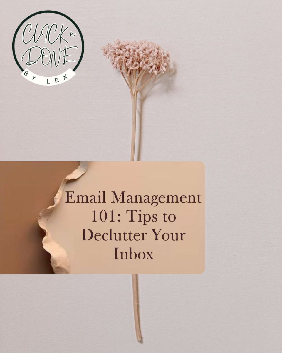 done_clickbylex's tweet image. Email Management 101: Tips to Declutter Your Inbox 
#EmailTips #VAlife #BizCommunity #VirtualAssistantLife