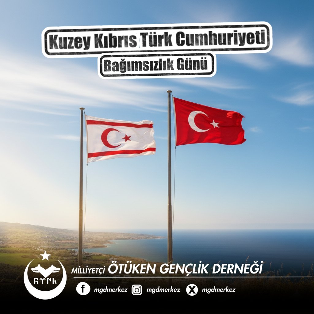 15 KASIM 1983 YAVRU VATAN KUZEY KIBRIS TÜRK CUMHURİYET' nin 42. KURULUŞ YILDÖNÜMÜ KUTLU OLSUN.