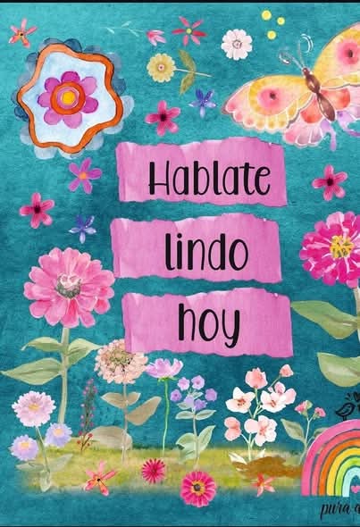 Háblate lindo hoy: tu belleza empieza en lo que te dices.🌈