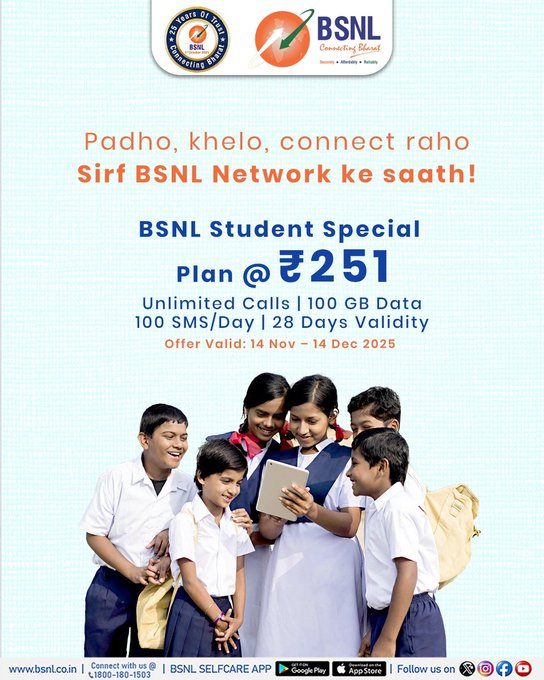 bsnl_ap_circle's tweet image. Study, Stream, Succeed with #BSNL !  

Get BSNL’s Student Special Plan @ ₹251 with Unlimited Calls, 100GB Data &amp;amp; 100 SMS/Day. 

Offer valid till 14 Dec, 2025.   

#BSNLLearnersPlan #DigitalIndia #ConnectingBharat #BSNLAP