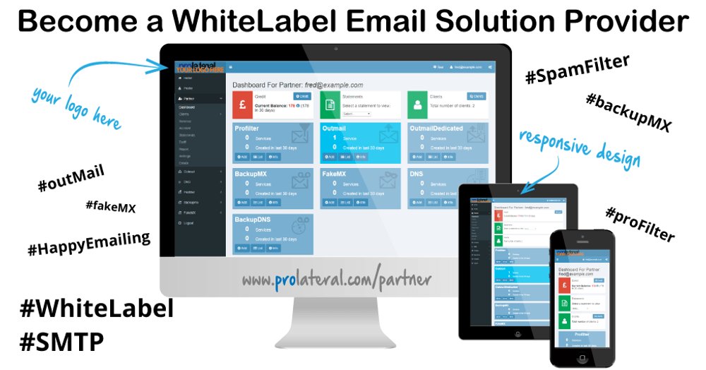 prolateral's tweet image. Have you considered adding #Whitelabel services to your existing portfolio?

- Your Logo, Your Brand
- Your revenue
- inbound #SpamFilter
- outbound #SMTP

prolateral.com/partner

#𝗪𝗵𝗶𝘁𝗲𝗟𝗮𝗯𝗲𝗹𝗨𝗞 #WhiteLabel #ITSupport #ITServices #MSP #Hosting #Reseller