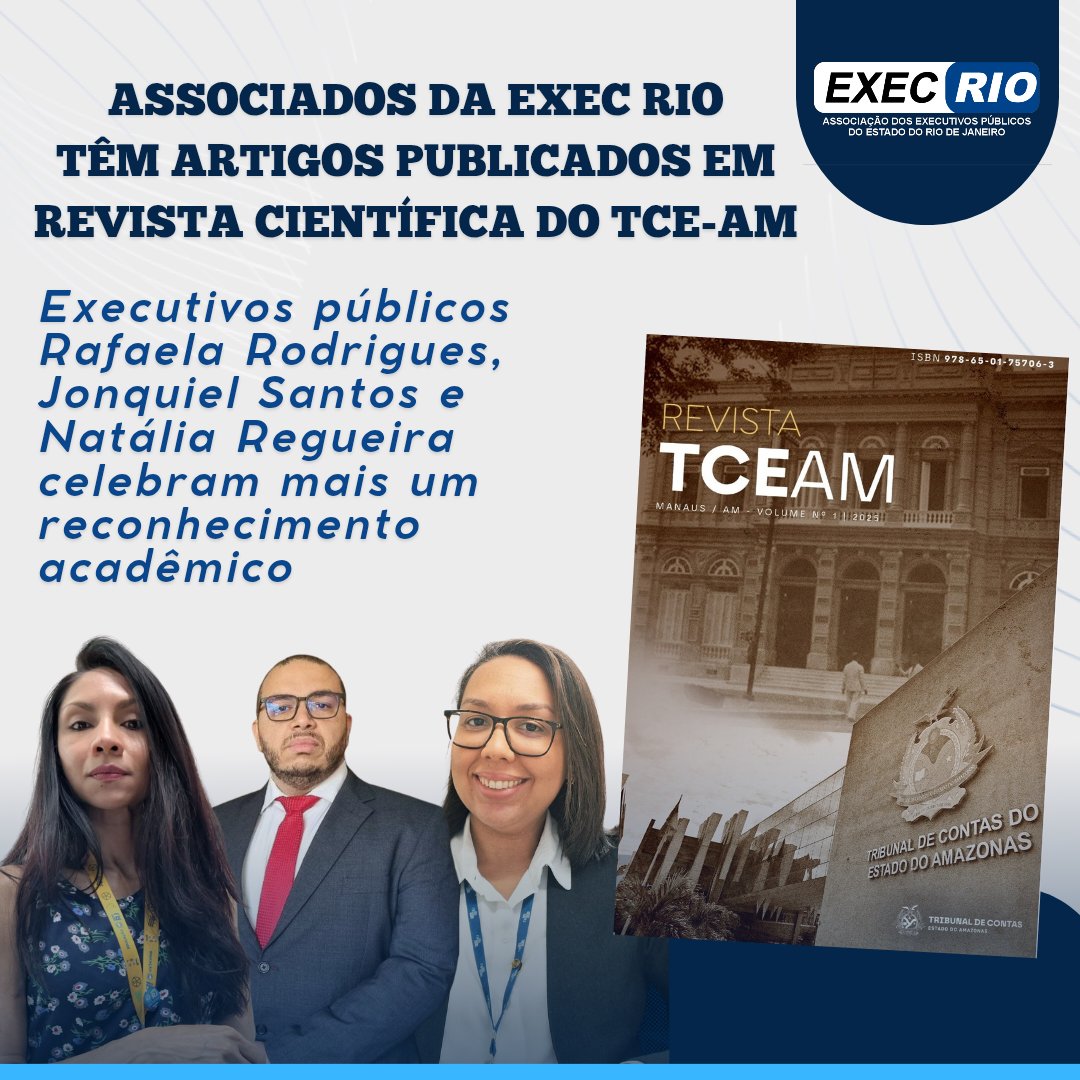 execrio's tweet image. Associados da Exec Rio têm artigos publicados em revista científica do @tceamazonas! Confira as histórias: exec-rio.com.br/?p=259
