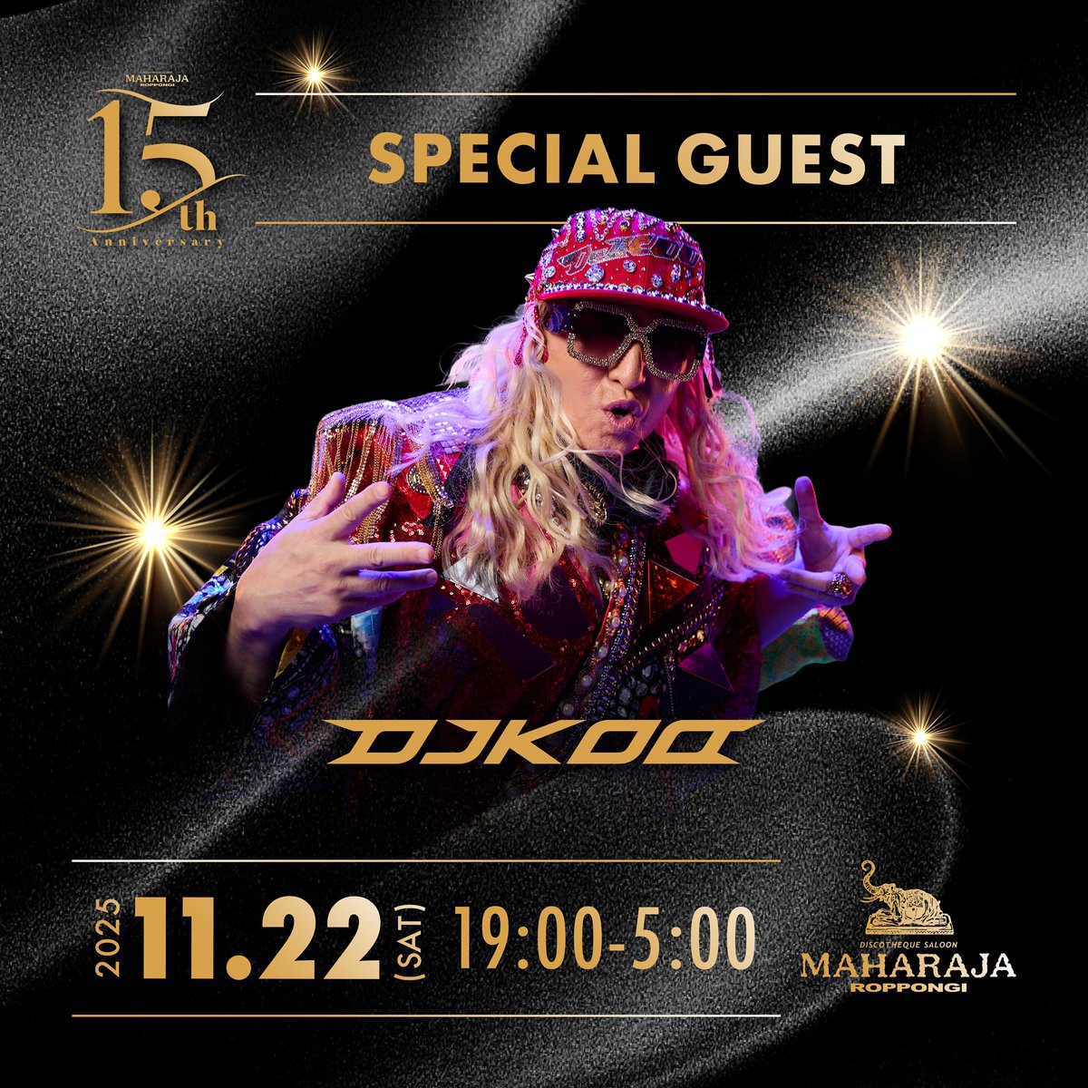 『MAHARAJA 15th ANNIVERSARY』
いよいよ来週からスタート❣️
第一週目は～👀？

◆11/20(木）19:00-24:00  
✨早見優／DJ OSSHY✨

◆11/21(金）19:00-5:00  
✨JP／DJ ROCKET MAN(ふかわりょう)✨
先着100名様に周年オリジナルステッカー配布🙌

◆11/22(土）19:00-5:00 
✨DJ KOO✨

＊料金
🚹