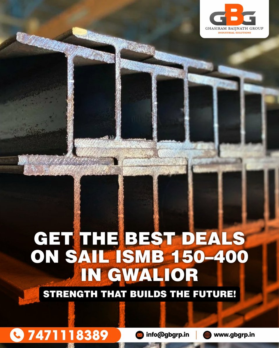 DewangLahariya's tweet image. Get the BEST DEALS on SAIL ISMB 150-400 right here in Gwalior, only from Ghasiram Baijnath Group Industrial Solutions. 
.
.
For more info, visit gbgrp.in/MildSteel.aspx.
Contact us at +91-7471118389.
.
.
#SteelDeals #ISMB #SAILSteel #StructuralSteel #ConstructionMaterials #gbgrp
