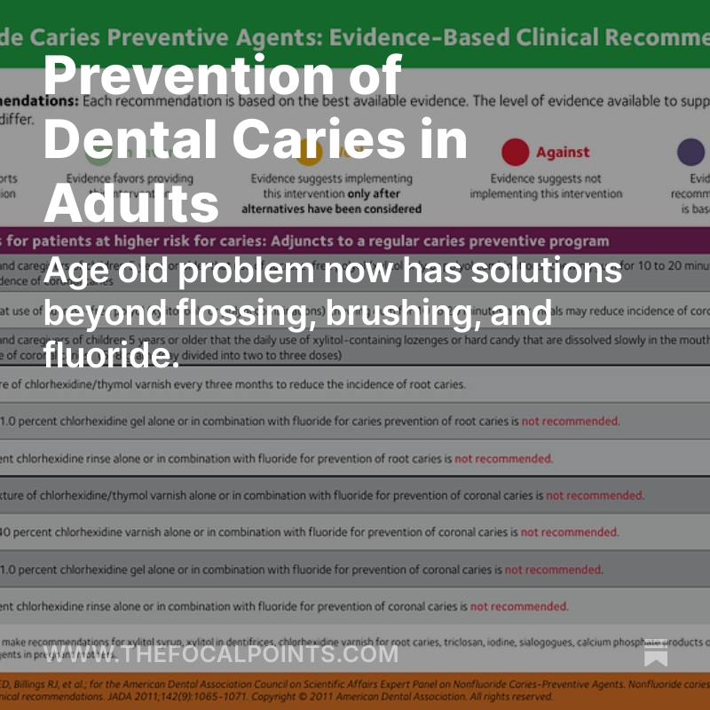 Prevention of Dental Caries in Adults

Age old problem now has solutions beyond flossing, brushing, and fluoride. <a href="/fdiworlddental/">FDI World Dental Federation</a> <a href="/AmerDentalAssn/">ADA</a> <a href="/McCulloughFund/">McCullough Foundation</a> <a href="/XlearInc/">Xlear</a> thefocalpoints.com/p/prevention-o…