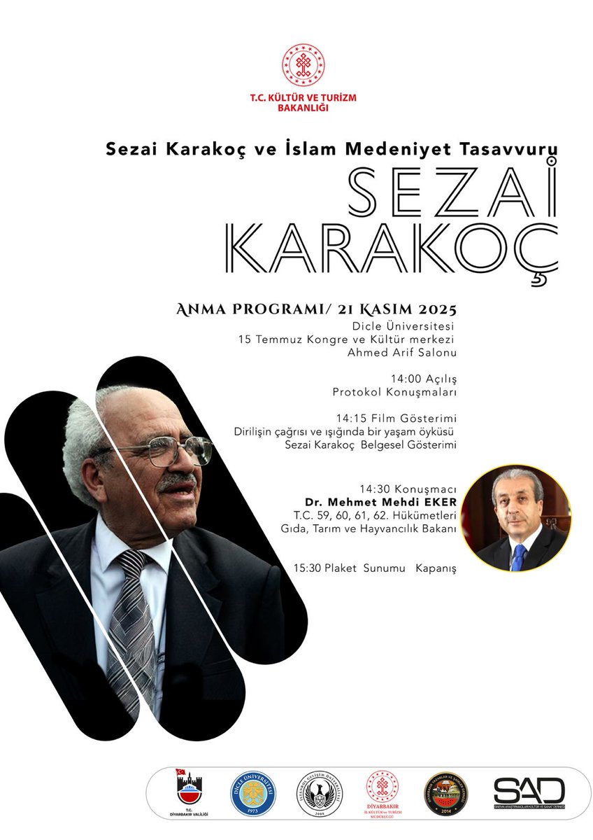 📢 "Sezai Karakoç Anma Programı" 

🗓️ 21 Kasım 2025
🕐 14.00-15.30

📍#DicleÜniversitesi 15 Temmuz Kongre ve Kültür Merkezi Ahmed Arif Salonu