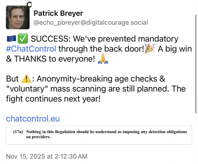 We hebben ChatControl OPNIEUW gestopt! 😃 #ChatConrol
Maar er zijn nog steeds:
- Leeftijdschecks die anonimiteit onmogelijk maken. #privacy
- 'Vrijwillige' massasurveillance

Volgend jaar gaan we dus opnieuw de strijd aan met deze absurde, disproportionele privacyschendingen!