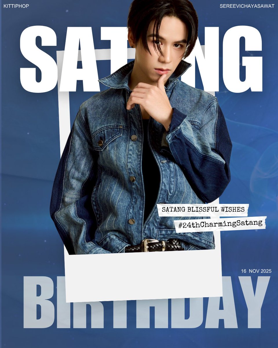 SatangFamily's tweet image. 🎂✨SATANG BLISSFUL WISHES 
#24thCharmingSatang 

สุขสันต์วันเกิดนะครับสตางค์คนเก่ง @satangktp 
ปีนี้อายุ 24 แล้ว เติบโตขึ้นมาอีกหนึ่งปี ขอให้ปีนี้เป็นปีที่อบอุ่นและใจดีกับสตางค์มาก ๆ สุขภาพแข็งแรง ไม่เจ็บไม่ป่วย ได้พักผ่อนเยอะ ๆ ขอให้ความฝันทุกอย่างขยับเข้าใกล้มากขึ้นอีกก้าว…
