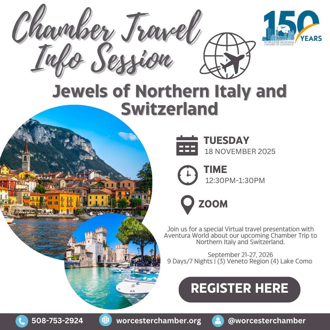 Join us for a special virtual travel presentation about our upcoming Chamber Trip to Northern Italy and Switzerland in September 2026. 

📅  Tuesday November 18, 2025
⏰12:30 PM - 1:30 PM 
🎥Zoom 

Register at worcesterchamber .org