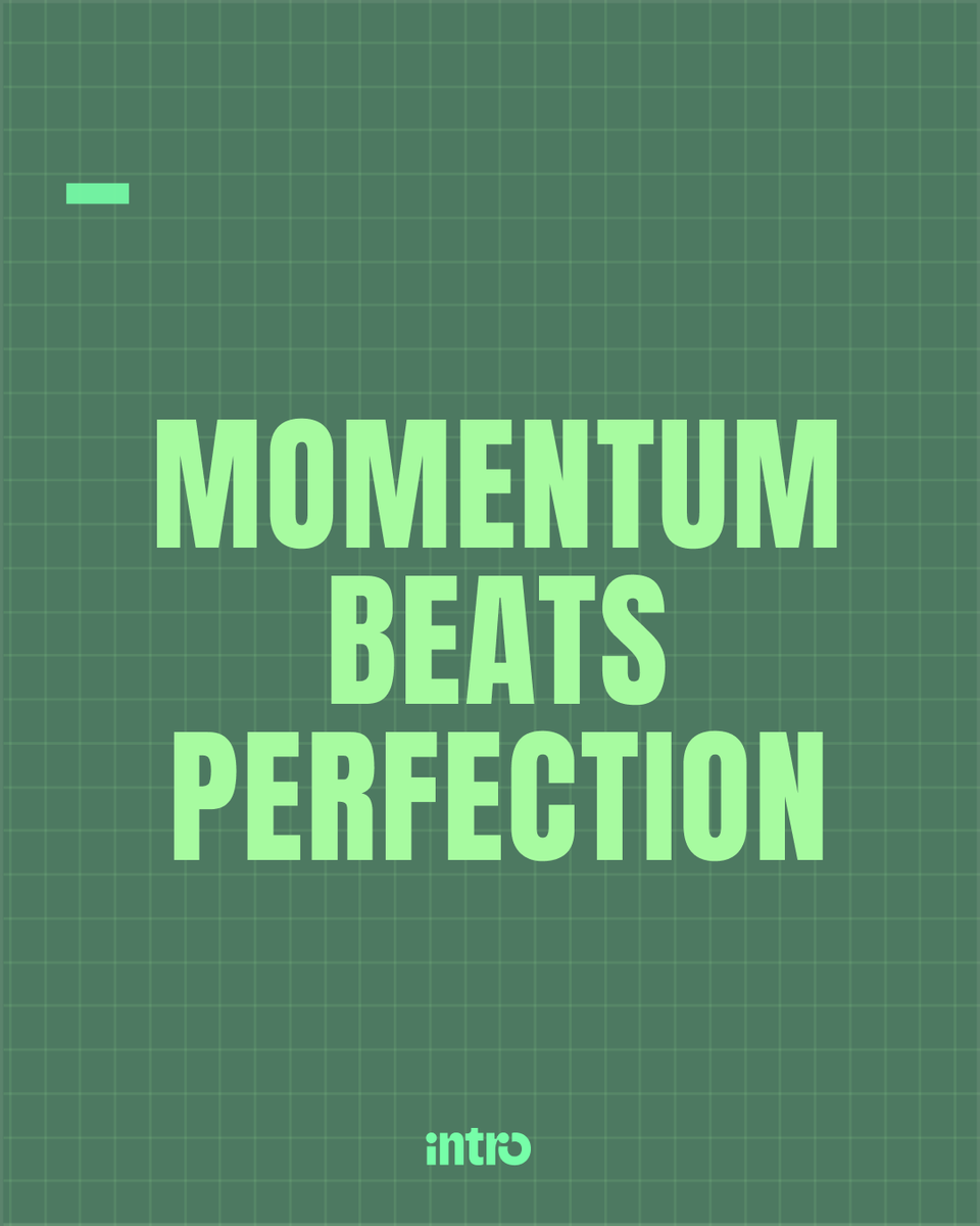 intro's tweet image. The key to success isn&apos;t perfection.

Keep moving, even when it’s messy.