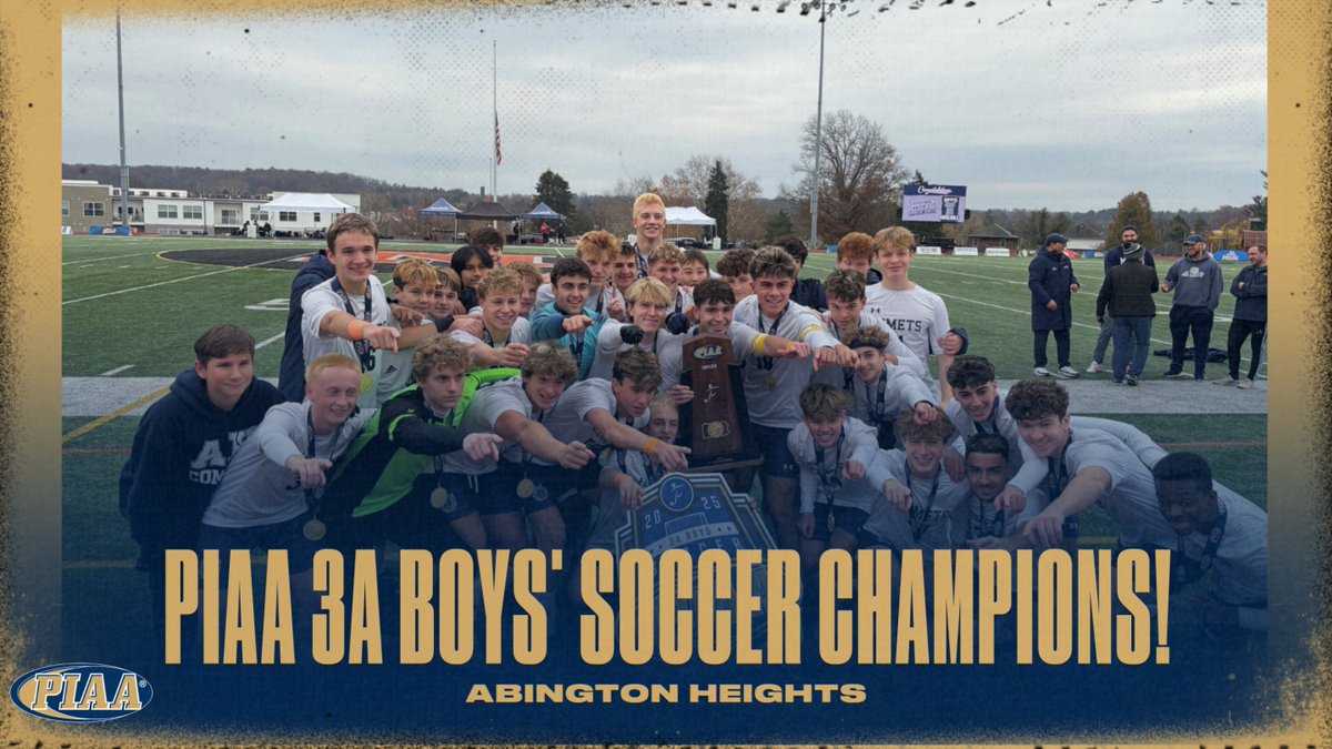 Your 2025 PIAA 3A Boys’ Soccer Champion- Abington Heights!  

#PIAASoccer <a href="/FWC26Philly/">FIFA World Cup 26 Philadelphia™</a>