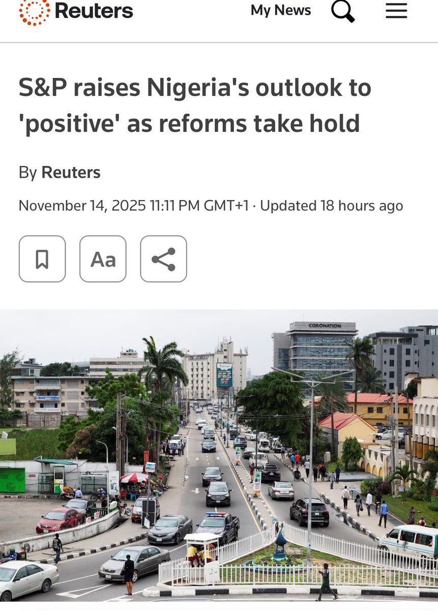 S&amp;P Global Ratings revised its outlook on Nigeria to "positive" from "stable" on Friday, backing the country's ongoing economic reforms, and also affirmed the country's rating at "B-/B".

"The monetary, economic, and fiscal reforms being implemented by Nigerian authorities will