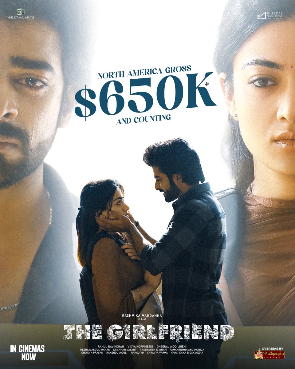 PrathyangiraUS's tweet image. The emotion is global. The success is growing.
$650K+ NA Gross and counting!
Keep supporting #TheGirlfriend in theatres.

Overseas by @PrathyangiraUS 

@iamRashmika @Dheekshiths @ItsAnuEmmanuel @23_rahulr @HeshamAWMusic @GeethaArts @DheeMogilineni @DMELLPAP