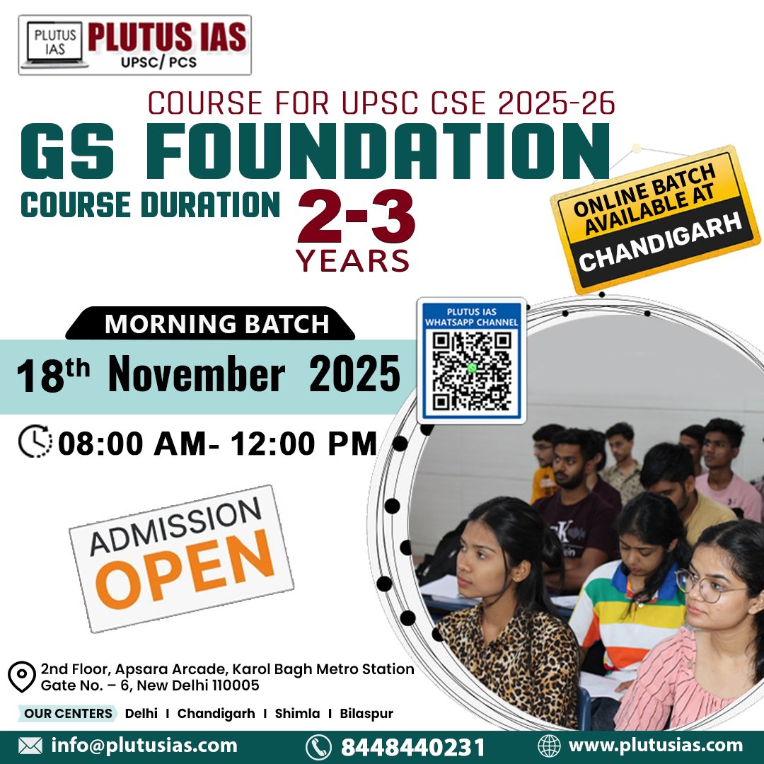 ias_plutus's tweet image. 🌟 Plutus IAS – GS Foundation (2–3 Years)

📆 18 Nov 2025 | ⏰ 08 AM–12 PM
💻 Offline + Hybrid | Chandigarh Available
📞 8448440231 | 🌐 plutusias.com

.
#GSFoundation #PlutusIAS #UPSC2025 #IASPrep #UPSCClasses #BestIASCoaching #CivilServicesExam #UPSCJourney