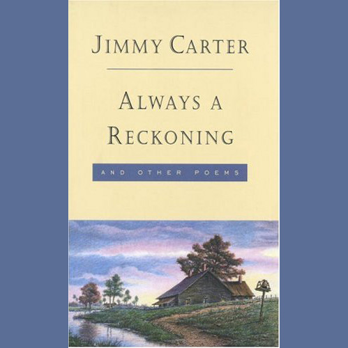 CarterLibrary's tweet image. Since 2002, every November 15th has been “I Love to Write Day”. President Carter certainly did, having written 26 books over his lifetime, including a poetry collection entitled “Always a Reckoning” as shown here! #writing #CarterLibrary