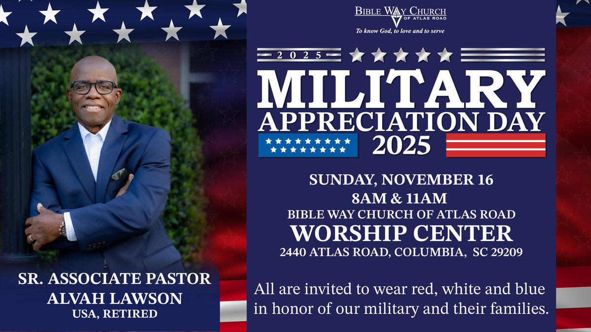 Military Appreciation Day at Bible Way is this Sunday and all are invited to join us. 

Sr. Associate Pastor Alvah Lawson, USA, Retired, will be our featured speaker at our 8am and 11am worship services. Join us live at bwcar.org, on YouTube and on Facebook.