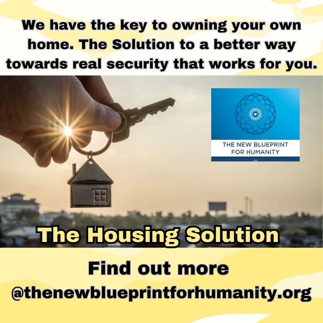 newblueprint111's tweet image. #tnbpfh #housing #solutions #changetheworld for the benefit of the people
thenewblueprintforhumanity.org