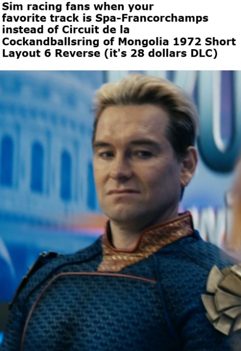 Since people would rather argue if GT7 is a sim or not instead of calling out the scam Rennsport is, here's an entire thread of these memes to roast sim elitists with, enjoy