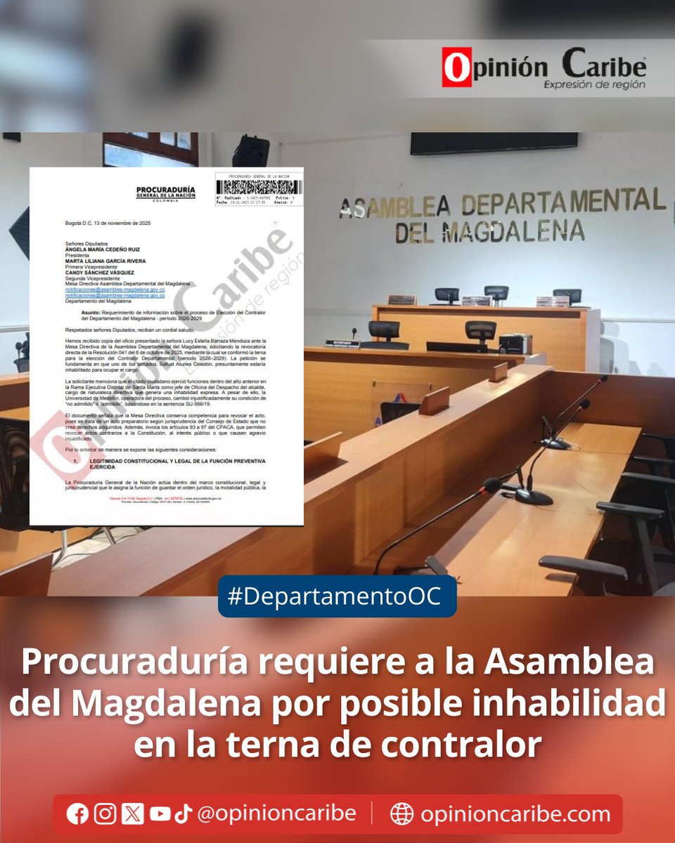 #DepartamentoOC La Procuraduría General de la Nación abrió una actuación preventiva y requirió formalmente a la Mesa Directiva de la Asamblea Departamental del Magdalena para que entregue información detallada y adopte decisiones frente a presuntas irregularidades en la
