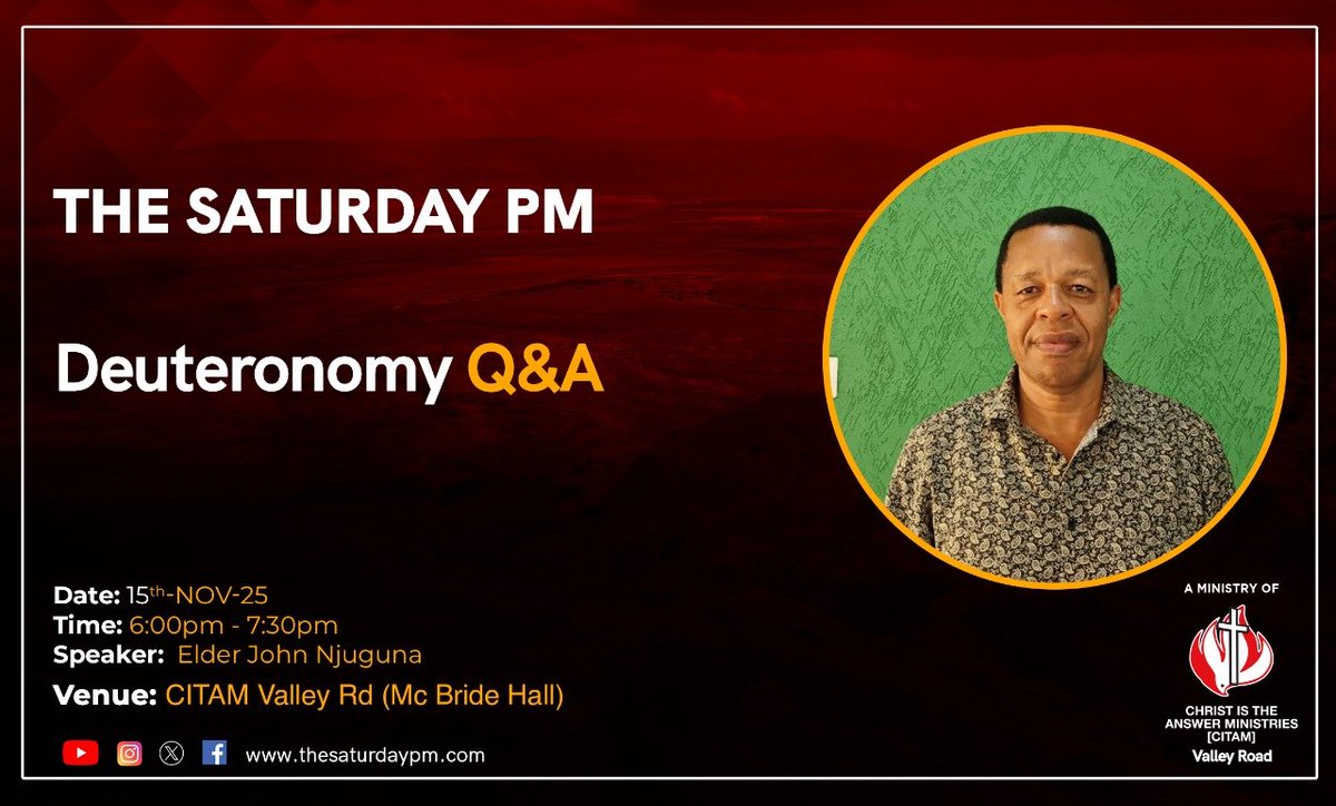 We appreciate the in depth session we had last Saturday and the additional questions you've sent in. Today, Elder John Njuguna will guide another Q&amp;A session on Deuteronomy from 6pm in McBride Hall at CITAM Valley Road- see you there!! 😀