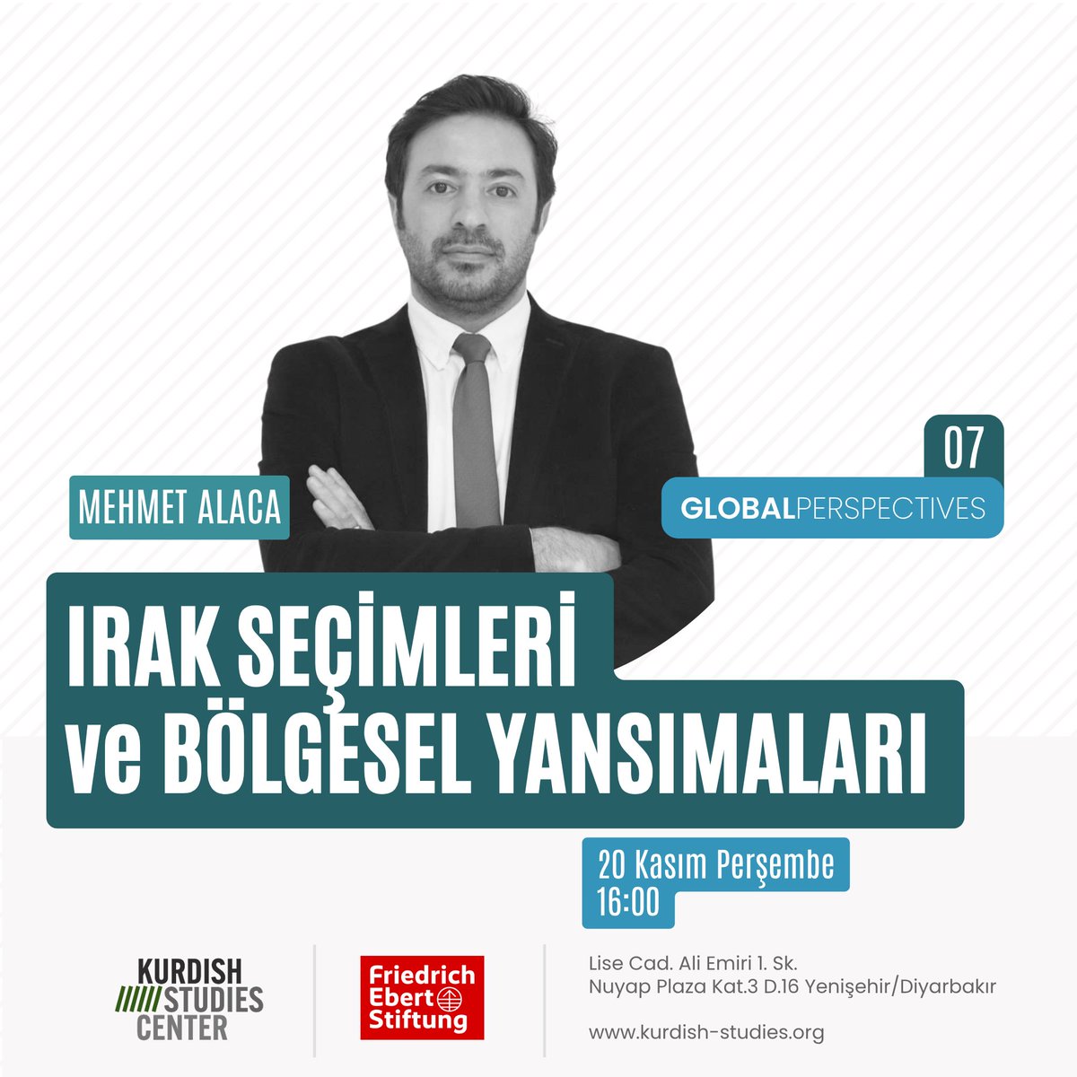 Global Perspectives serisinin yedinci buluşmasında Mehmet Alaca'yı ağırlıyoruz.

Detaylar &amp; rezervasyon 👉kurdish-studies.org/event/

KSC olarak, FES Türkiye'nin desteğiyle düzenlediğimiz bu etkinlikte, geçtiğimiz günlerde tamamlanan Irak seçimlerini konuşacak ve bu seçimlerin