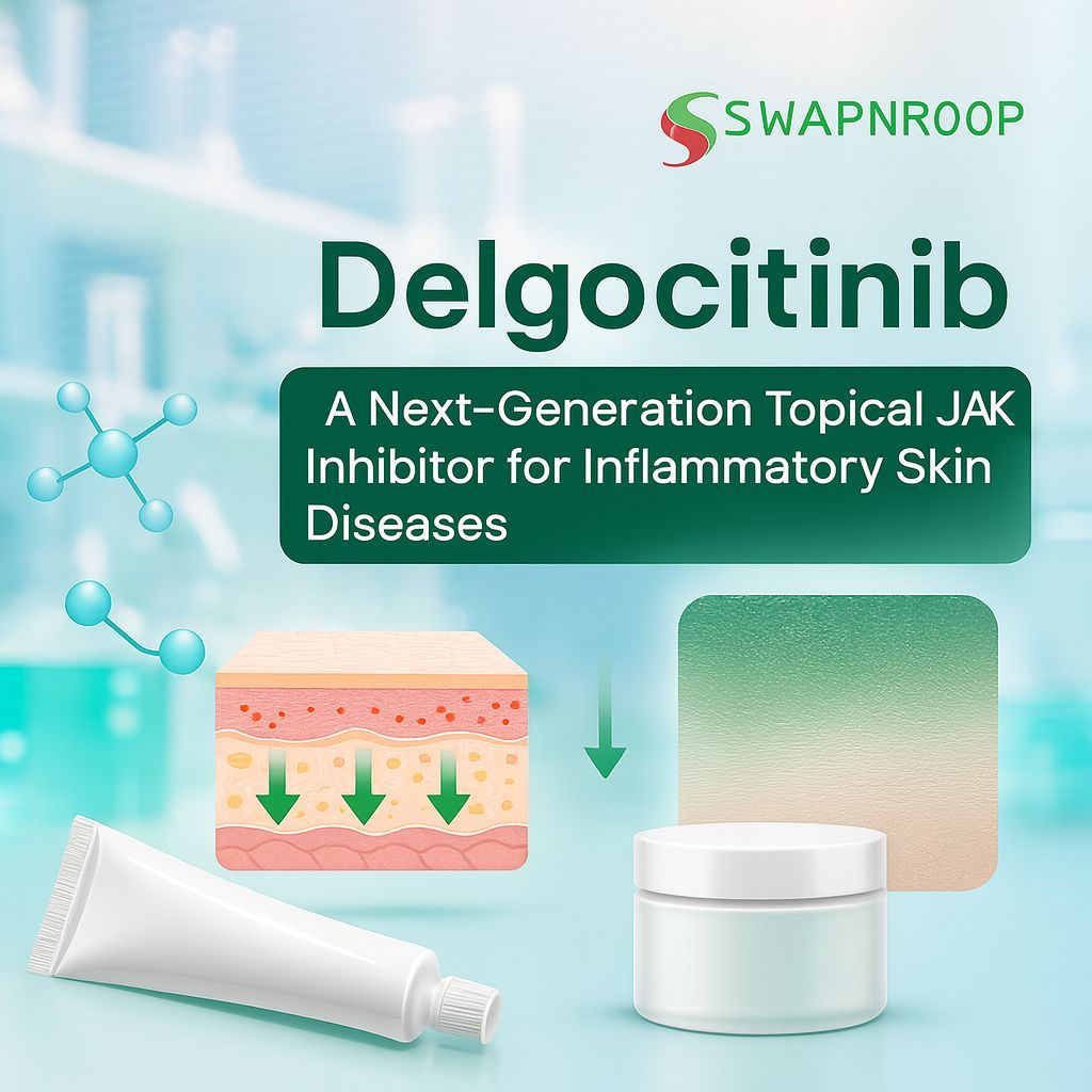 Delgocitinib — A Next-Generation Breakthrough in Topical JAK Inhibition for Inflammatory Skin Diseases!
by Swapnroop Drugs &amp; Pharmaceuticals

At Swapnroop Drugs &amp; Pharmaceuticals, we remain dedicated to driving global healthcare forward through high-quality Active Pharmaceutical