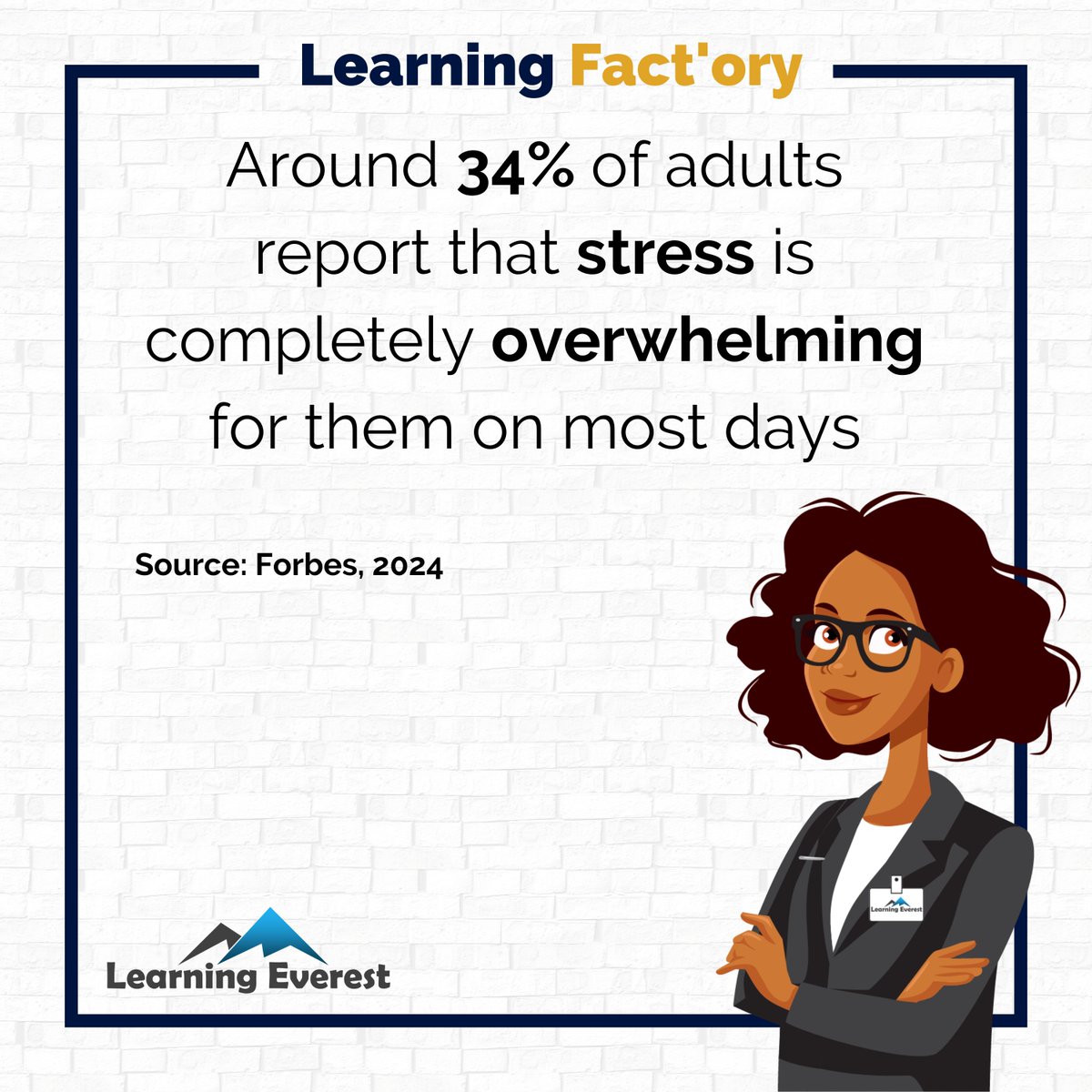LearningEverest's tweet image. Around 34% of adults report that stress is completely overwhelming for them on most days.
Source: Forbes, 2024

#StressManagement #MentalHealth #WorkplaceWellness #LearningFactory #LearningEverest