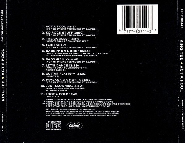 King T - ‘Act a Fool’, released November 15, 1988.