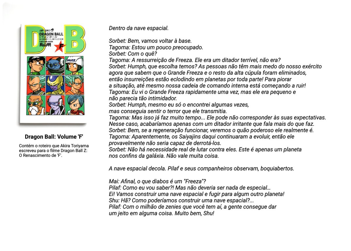 TaikuFuru's tweet image. O roteiro escrito por Akira Toriyama para Dragon Ball Z: O Renascimento de “F” apresenta algumas diferenças em relação ao produto final. Uma cena inteira foi cortada, aliás.