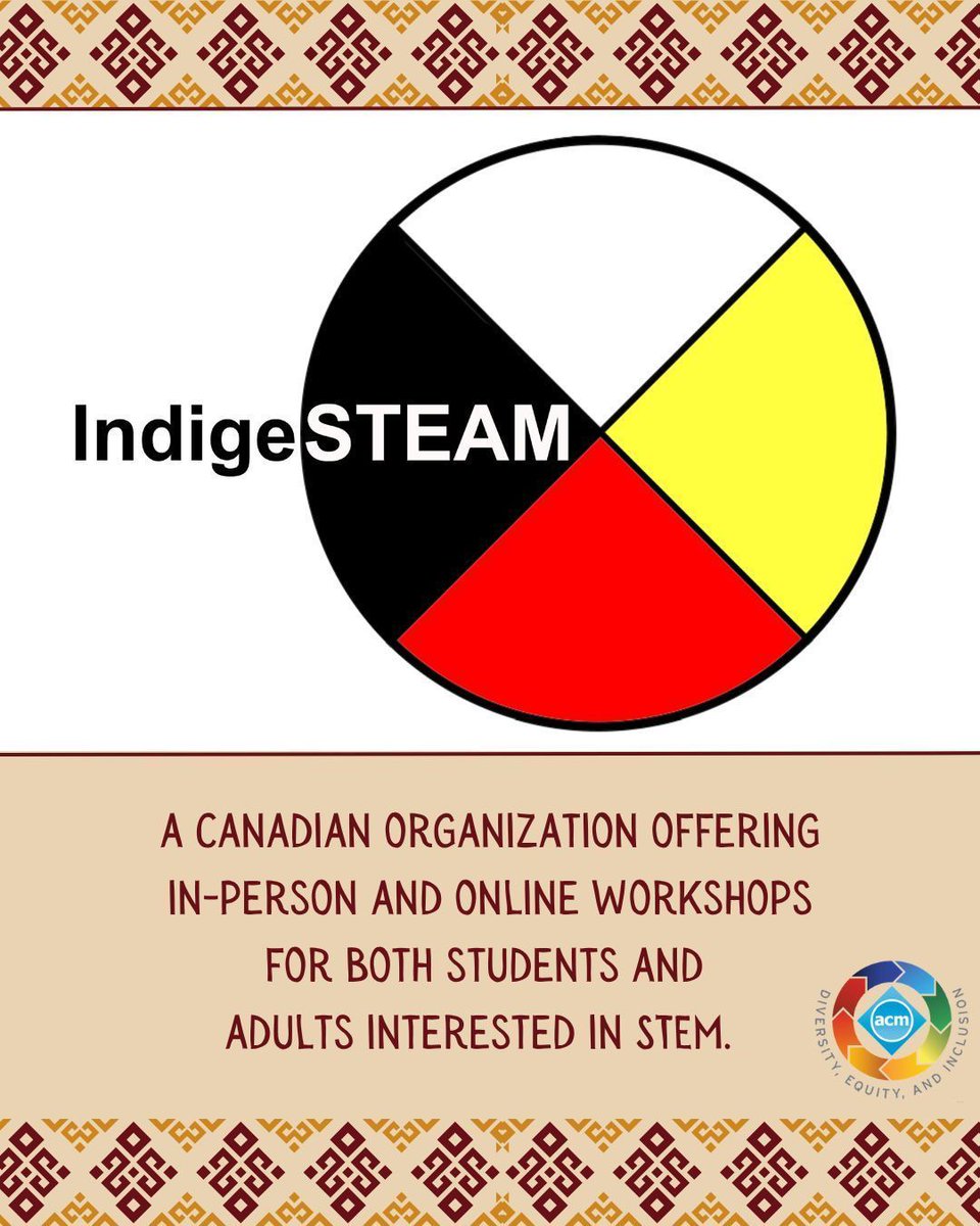 TheOfficialACM's tweet image. Happy #NAIHM !

IndigeSTEAM is a Canadian organization committed to providing Indigenous-led and educational opportunities for Indigenous youth. It offers in-person and online workshops for both young and adult Indigenous people interested in STEM. 

Check out the amazing things…