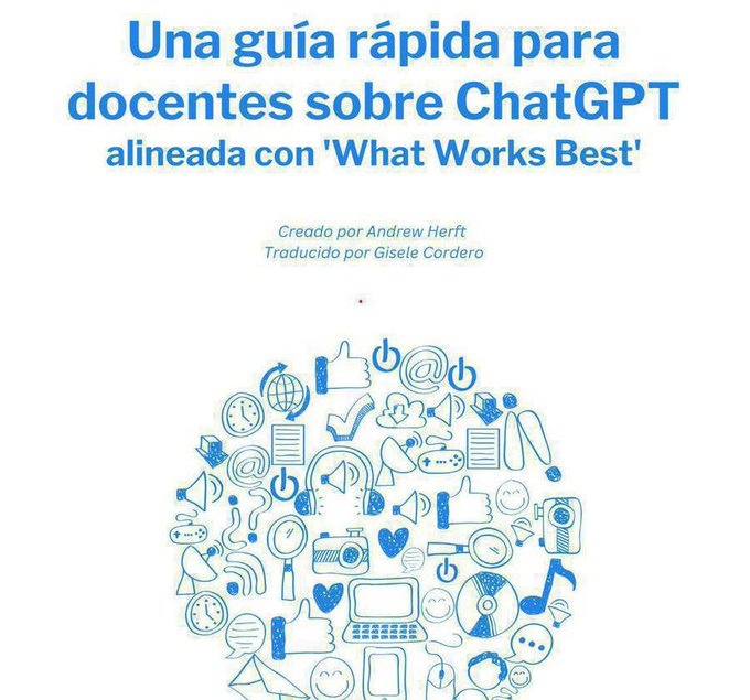 virginiog's tweet photo. Una guía rápida para docentes sobre ChatGPT alineada con 'What Works Best'  por Andrew Herft
https://t.co/IyhNfHCJHk https://t.co/HZp59uFHfT