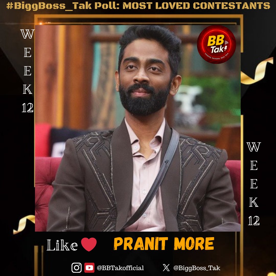 Biggest &amp; Most Authentic #BiggBoss_Tak Poll: #BB19 (Week-12)

Like ❤️ If you're supporting #PranitMore in #BiggBoss19

Poll to end Tomorrow (Sunday) 11PM

#BB19WithBiggBoss_Tak #BBTak #BiggBoss #BB