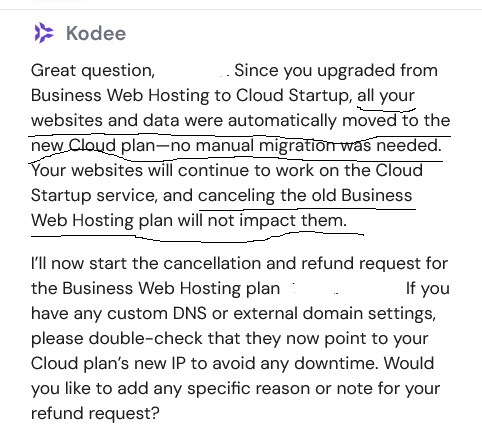 We use many #hosting platforms &amp; are long time fans of <a href="/Hostinger/">Hostinger</a>, but recent plan upgrade experience thru their #kodee #AI #Chat Agent (Attached) is nightmare. It confirmed all sites would be transfer automatically, now (3 days before old plan exp) told it must be manual process
