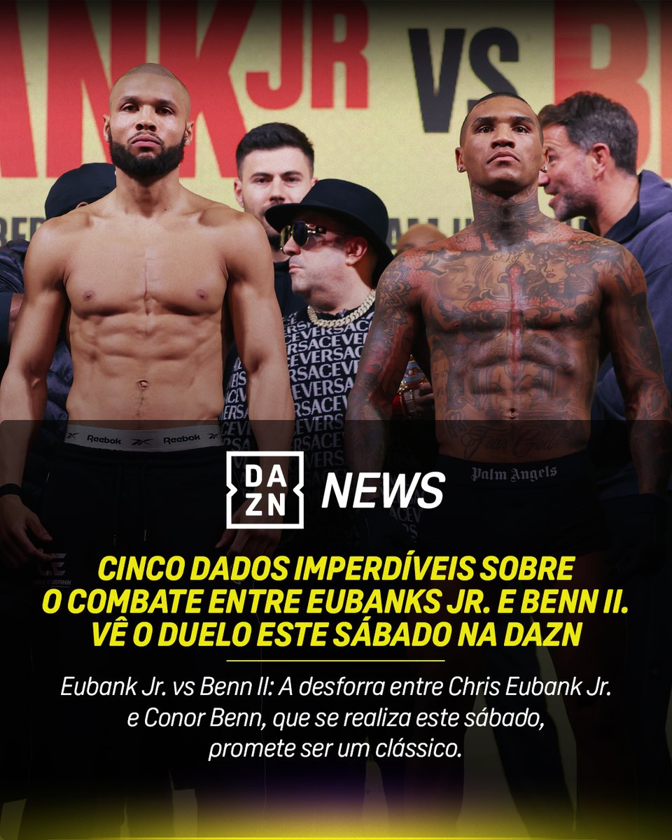 DAZNPortugal's tweet image. 5 dados que não vais querer sobre o combate Eubank Jr. vs Benn II 🥊

🗞️ dazn.com/pt-PT/news/box…

#DAZNBoxing