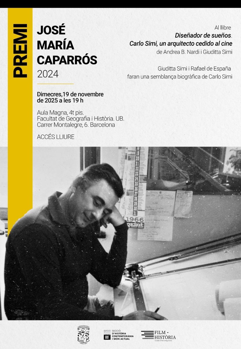 📅 Miércoles, 19 de noviembre, a las 19 h
📍 Aula Magna (4ª planta), Facultat de Geografia i Història – UB, Barcelona
🆓 Acceso libre.
Doña Giuditta Simi recogerá el Premio José María Caparrós.
#CarloSimi #GiudittaSimi #UB #FilmHistoria #NuevaSemanaConCine