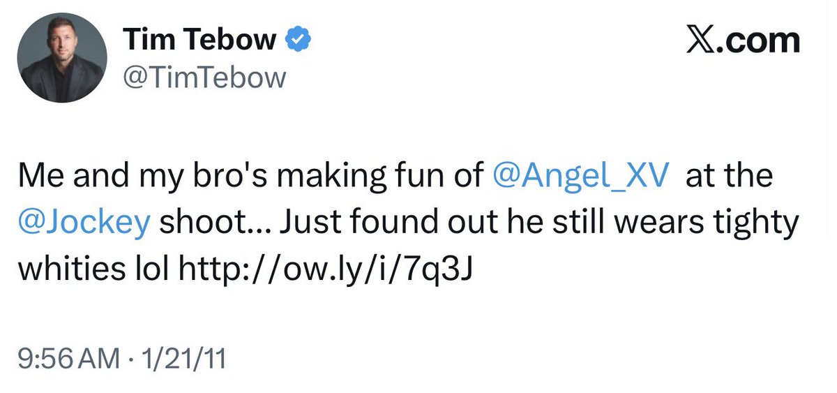 JockEmbarrassed's tweet image. Tim Tebow was a sponsor for Jockey at the time and tweeted this. 

Love how you can tell who Angel is based on the pic. FYI— Angel was his manager at the time(he no longer has that username FYI).