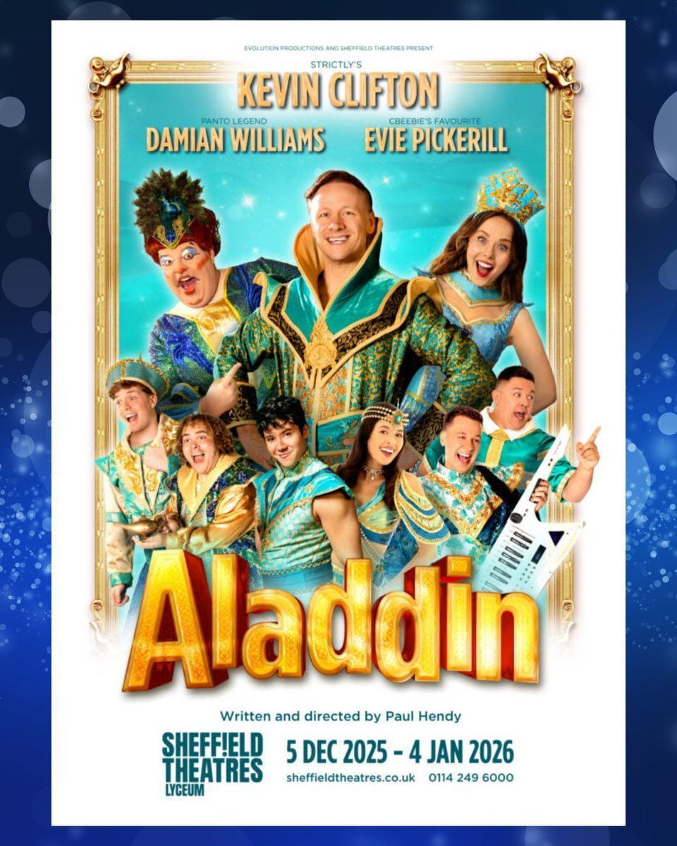✨🧞Sheffield, Aladdin lands at the Lyceum from 5 Dec 2025 – 4 Jan 2026, bringing spectacular sets, big laughs and show-stopping festive fun for the whole family! 🎭Starring Kevin Clifton, Damian Williams, Evie Pickerill, George Akid, James Harrison #Aladdin #SheffieldTheatres