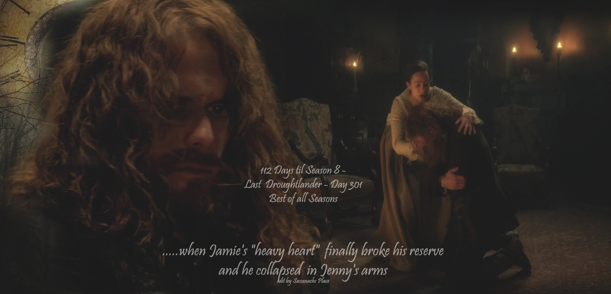 #Outlander #LastDroughtlander  - Day 301 (yesterday), still 112 Days til Season 8 #BestOfAllSeasons #JAMMF 
when Jamie's "heavy heart"  finally broke
<a href="/10MinDQ/">Cookie Roof 🍪</a> <a href="/AngusAngels/">Outlander Angels</a> <a href="/SwietjesO/">Swietjes Outlander</a> <a href="/brittafahl70/">Britta Fahl</a>
<a href="/LallyFawn/">Lally</a> <a href="/OutlandishScot/">Outlandish Scotland</a>