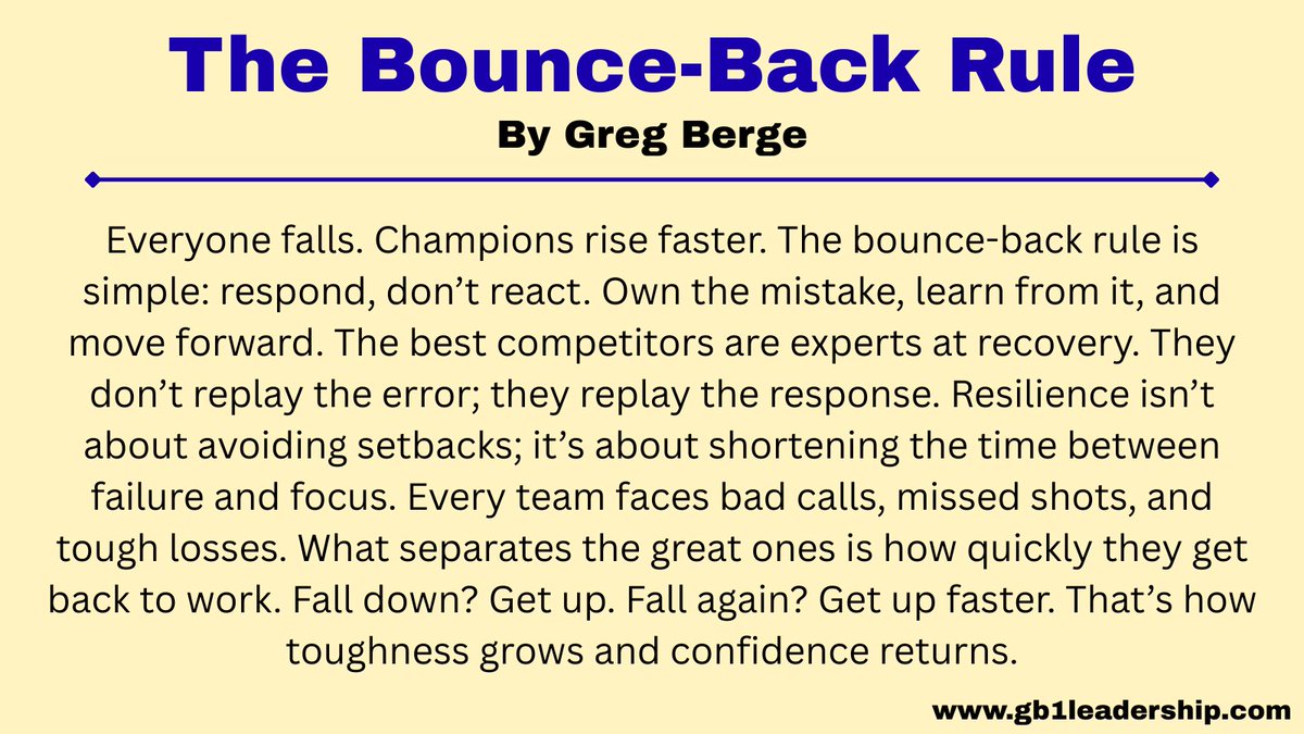 GregBerge's tweet image. Everyone falls. Champions rise faster. 

The bounce-back rule: respond, don’t react. Learn, reset, go again.