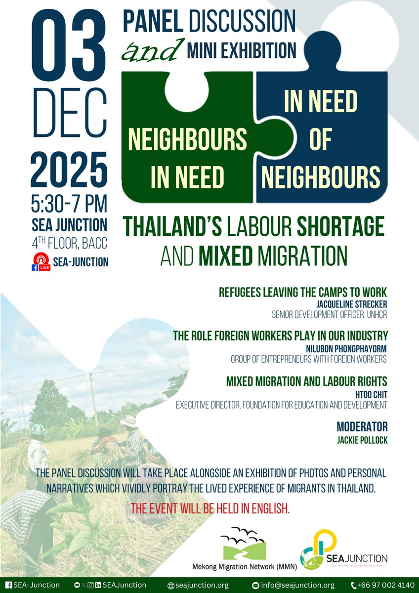 SEAJunction's tweet photo. #decemberevent #MigrantsPanel
Discussion and Mini Exhibition "Neighbours in Need-In Need of Neighbours: Thailand’s Labour Shortage and Mixed Migration"
📅3 December 2025
⏰5.30 – 7.00 PM (GMT+7)
📹 SEA Junction, 4th floor, BACC
See further detail https://t.co/g4bz66Gq49 https://t.co/XVAuJ1lEkM
