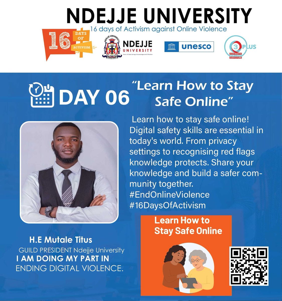 NdejjeUnive's tweet image. Day 6 : Learn how to stay safe online! 🛡️💻 Digital safety skills are essential in today&apos;s world. From privacy settings to recognising red flags knowledge protects. Share your knowledge and build a safer community together. #16DaysOfActivism #JoinNdejje2026 #NdejjeO3Plus