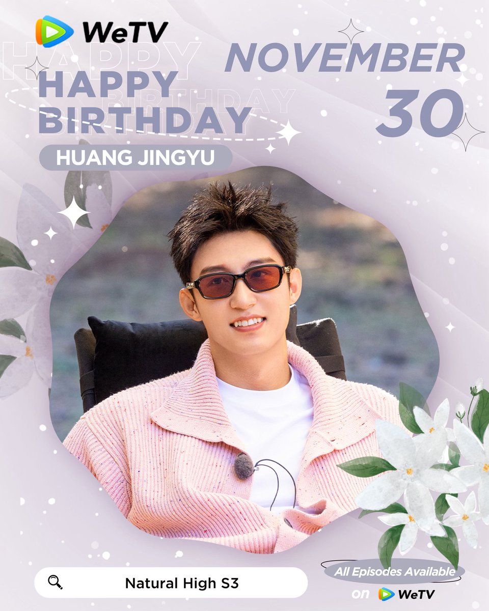 WeTVOfficial's tweet photo. Happy Birthday to #HuangJingyu 🎂🤩
Love your performance in #NaturalHighS3 #MoonshineAndValentine #LoveAdvancedCustomization
Looking forward to more of your amazing works. ✨
#黄景瑜 #现在就出发3 #幸福触手可及 #结爱千岁大人的初恋 #WeTV #WeTVAlwaysMore https://t.co/iBoH2EGqKU