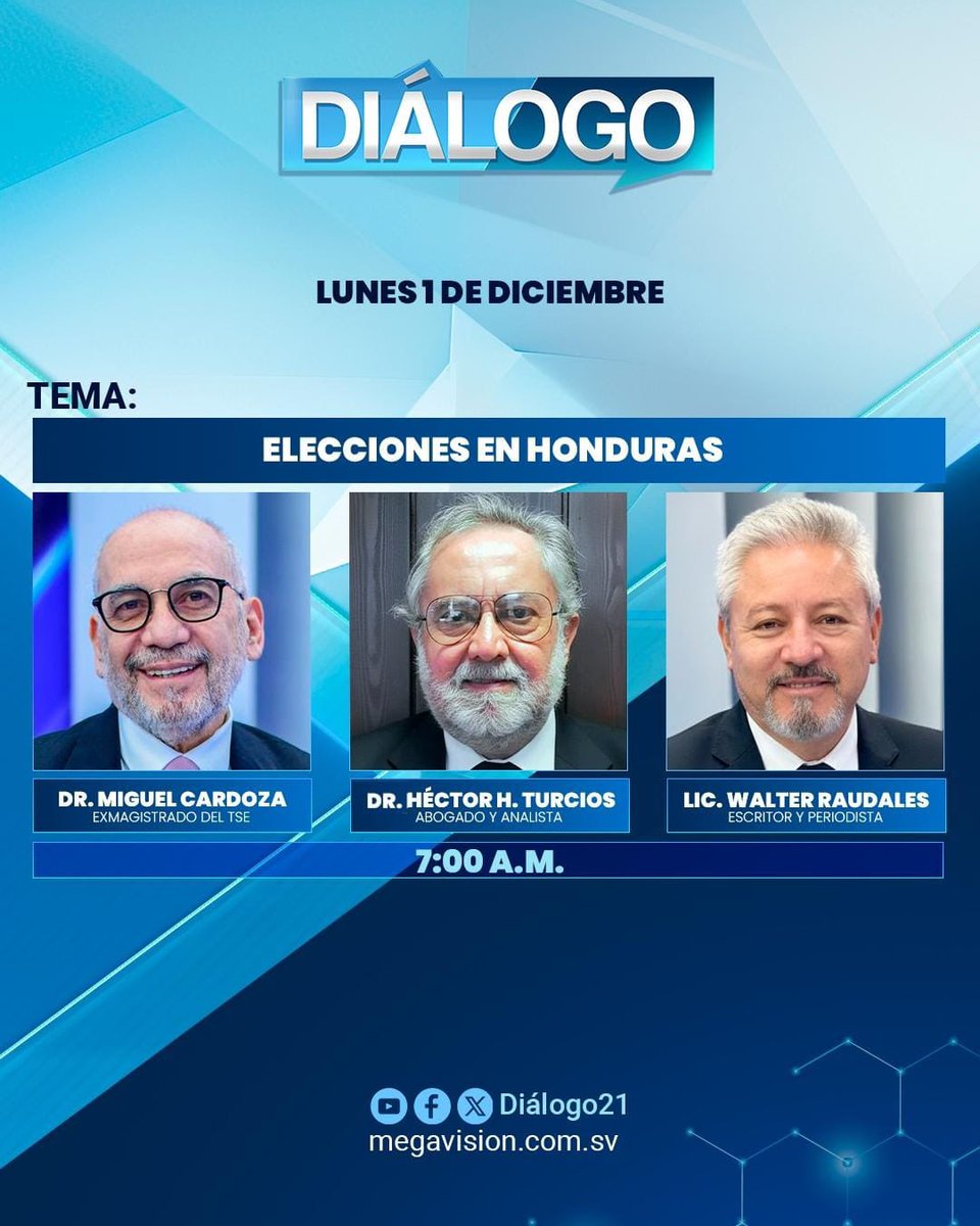 #Diálogo21 | Este lunes 01 de diciembre no te pierdas Diálogo 21, donde presentaremos un análisis sobre las elecciones en Honduras.

A partir de las 7:00 a.m., sintoniza por la señal de Grupo Megavisión.