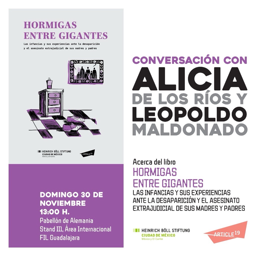 article19mxca's tweet image. 📚 ¡Nos vemos en la @FILGuadalajara!

Te invitamos a la presentación del libro &quot;Hormigas entre gigantes&quot;, el cual nos acerca a conocer las experiencias de infancias y adolescencias sobre la desaparición forzada de sus familiares.

📌 Mañana a las 13:00 h
