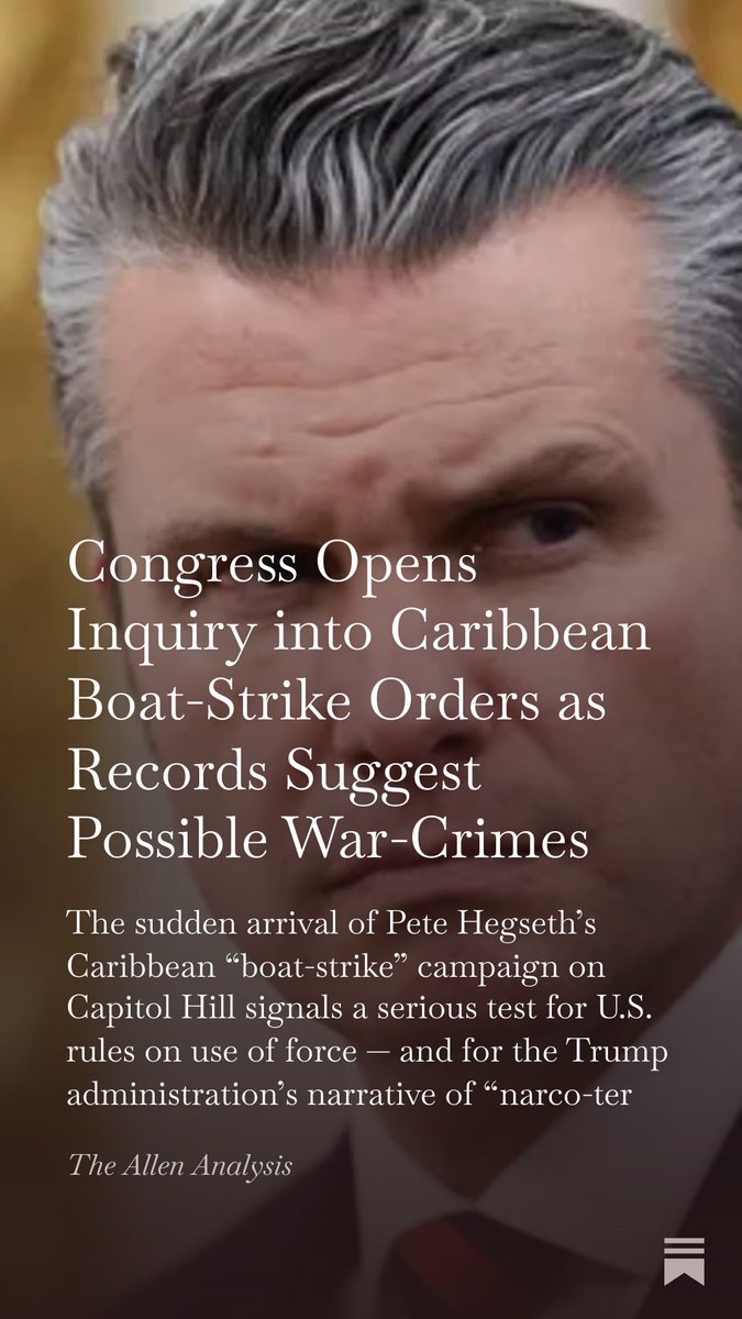 allenanalysis's tweet image. 🚨 BREAKING: The House Armed Services Committee, led by Republicans, has launched a bipartisan review of Pete Hegseth’s Caribbean strike operation, citing reports of “follow-on strikes” on boats allegedly carrying narcotics.

Read more: open.substack.com/pub/theallenan…